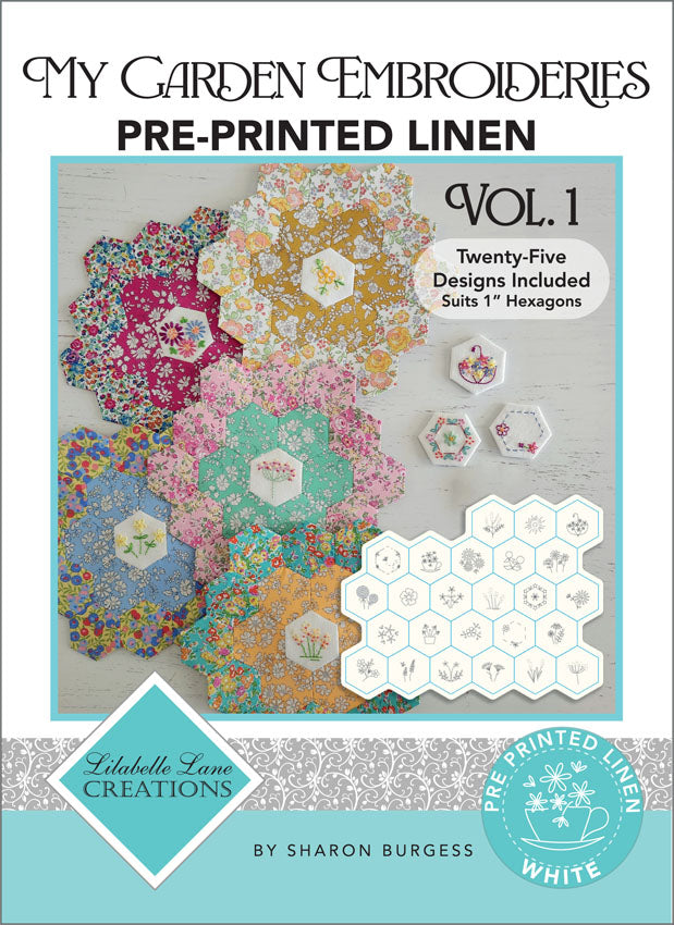 My Garden embroideries Vol 1 pre-printed white linen stitchery panel Lillabelle Lane design
