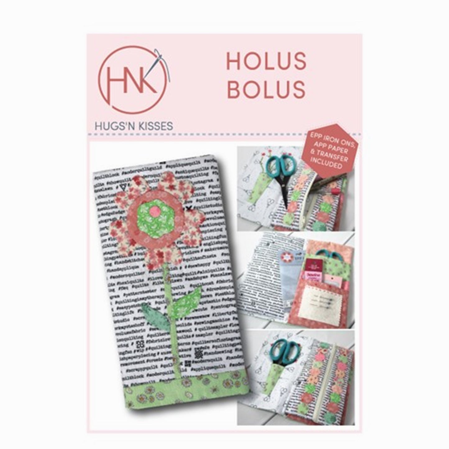 Holus Bolus zipper pouch sewing kit applique EPP embroidery Hugs 'N Kisses pattern